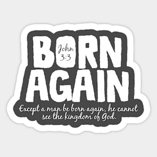 Born Again Sticker